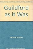 Guildford as it was