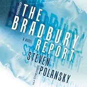 The Bradbury Report | [Steven Polansky]