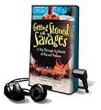 Getting Stoned with Savages: A Trip Through the Islands of Fiji and Vanuatu [With Earbuds] (Playaway Adult Nonfiction)