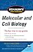 Schaum's Easy Outline Molecular and Cell Biology, Revised Edition (Schaum's Easy Outlines)