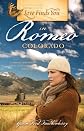 Love Finds You in Romeo, Colorado