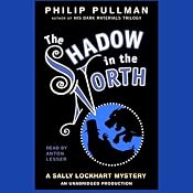 The Shadow in the North: Sally Lockhart Trilogy, Book 2 | Philip Pullman