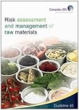 Risk assessment and management of raw materials