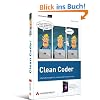 Clean Coder: Verhaltensregeln f�r professionelle Programmierer