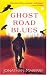 Ghost Road Blues by Jonathan Maberry