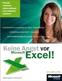 Produkt-Bild: Keine Angst vor Microsoft Excel! Formeln verstehen, selber aufbauen und erfolgreich einsetzen