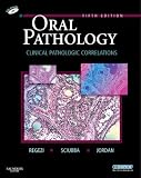 Oral Pathology: Clinical Pathologic Correlations