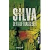 Der Auftraggeber: Roman