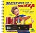 Scienza con la scossa. Costruisci aggeggi ingegnosi e congegni che corrono. Con gadget