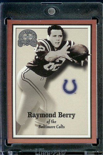 2000 Fleer Greats of the Game Football Card # 22 Raymond Berry Baltimore Colts Mint Condition - Shipped In Protective ScrewDown Case!