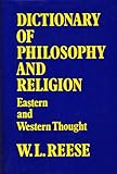 Dictionary of philosophy and religion : Eastern and Western thought