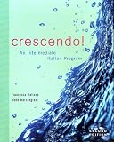 Crescendo!: An Intermediate Italian Program