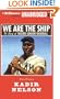 We Are the Ship: The Story of Negro League Baseball