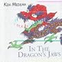 Dance In The Dragon's Jaws