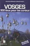 Vosges : 100 lieux pour les curieux