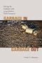 Garbage In, Garbage Out: Solving the Problems with Long-Distance Trash Transport