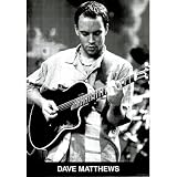 Dave Matthews Band (Dave, Black & White) Music Poster Print - 24x36