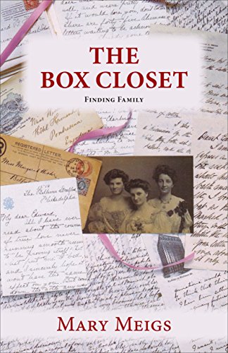 The Box Closet: Finding Family (Publisher: Univ. of Toronto Press, 10 St. Mary Street, Suite)