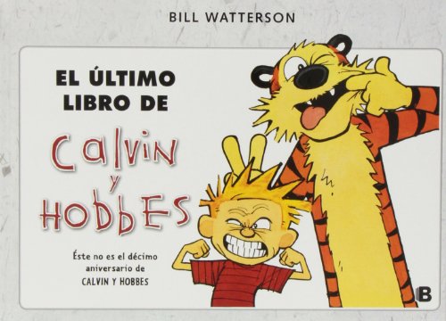 El último libro de Calvin & Hobbes: (Nueva edición)