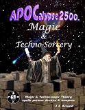 APOCalypse 2500 Magic &  Techno-Sorcery