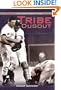 More Tales from the Tribe Dugout