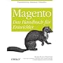 Magento - Das Handbuch f�r Entwickler von Roman Zenner