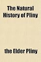 The Natural History of Pliny