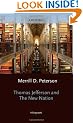Thomas Jefferson and the New Nation: A Biography (Galaxy Books)