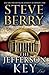 The Jefferson Key: A Novel