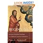 Beginnings: Ancient Christian Readings of the Biblical Creation Narratives