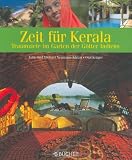 Zeit f�r Kerala  Traumziele im Garten der G�tter Indiens - Michael Neumann-Adrian