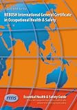 Review RMS Publishing  / NEBOSH International General Certificate in Occupational Health and Safety