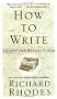 How to Write: Advice and Reflections