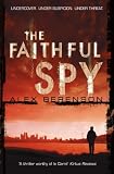 The Faithful Spy: A Novel