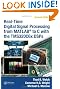 Real-Time Digital Signal Processing from MATLAB� to C with the TMS320C6x DSPs, Second Edition