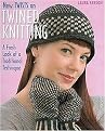New Twists on Twined Knitting (A Fresh Look at a Traditional Technique) (Paperback)