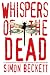 Books : Whispers of the Dead