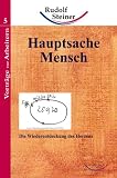 Produkt-Bild: Hauptsache Mensch: Vortr&auml;ge vor Arbeitern 05. Die Wiederentdeckung des Herzens