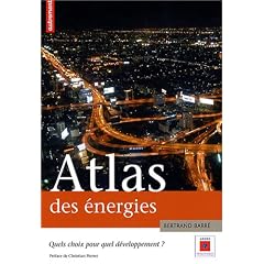 Atlas des énergies : Quel choix pour quel développement ?