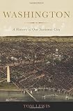 Washington: A History of Our National City