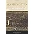 Washington: A History of Our National City