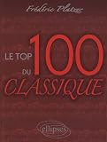 Le top 100 du classique