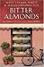 Bitter Almonds:  Recollections and Recipes from a Sicilian Girlhood