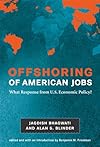 Offshoring of American Jobs: What Response from U.S. Economic Policy? (Alvin Hansen Symposium Series on Public Policy)