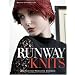 Runway Knits: 30 Fashion-Forward Designs