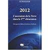 2012 - L'ascension de la Terre dans la 5�me dimension - Messages des Ma�tres Confucius et Kuthumi