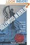 Hollywood in Berlin: American Cinema  and Weimar Germany (Weimar and Now: German Cultural Criticism)