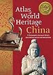 Atlas of World Heritage: China