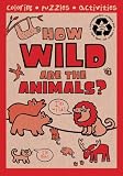How Wild Are the Animals?