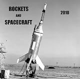 2010 Rockets and Spacecraft Wall Calendar